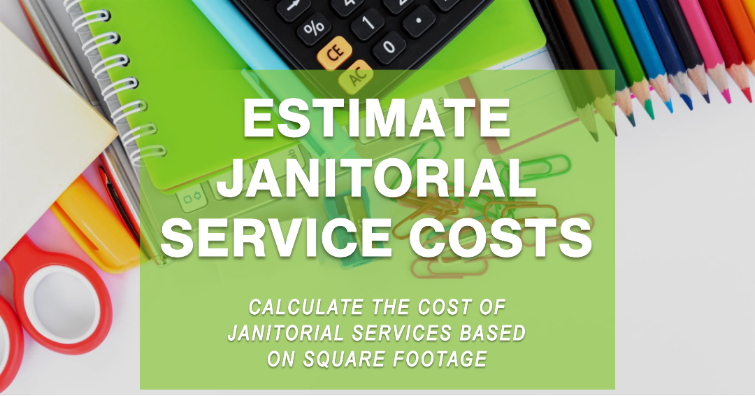 Image of Janitorial Services Based on Square Footage